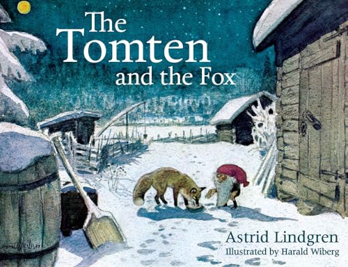 Stock image for The Tomten and the Fox: From a Poem by Karl-Erik Forsslund for sale by ThriftBooks-Dallas