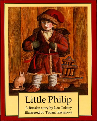 Beispielbild fr Little Philip: A Russian Tale zum Verkauf von WorldofBooks