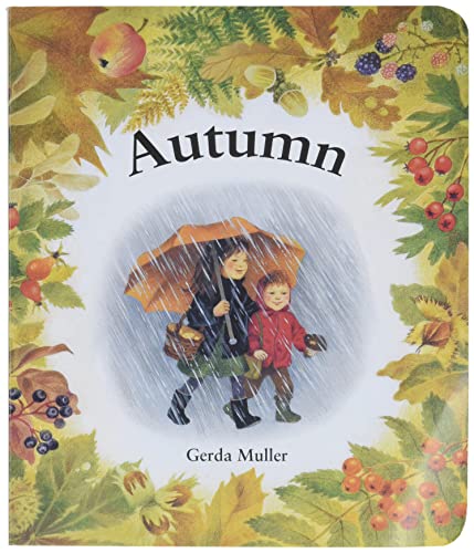 AUTUMN (ages 1-5) (illustrated by the author) (board book)
