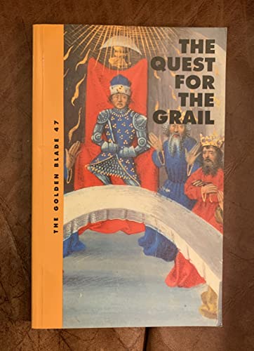 Beispielbild fr The Quest for the Grail : The Golden Blade # 47 zum Verkauf von Ergodebooks