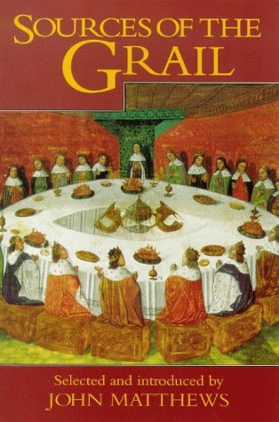 Imagen de archivo de Sources of the Grail: An Anthology a la venta por Ryde Bookshop Ltd