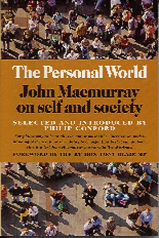 Beispielbild fr The Personal World: John Macmurray on Self and Society zum Verkauf von WorldofBooks