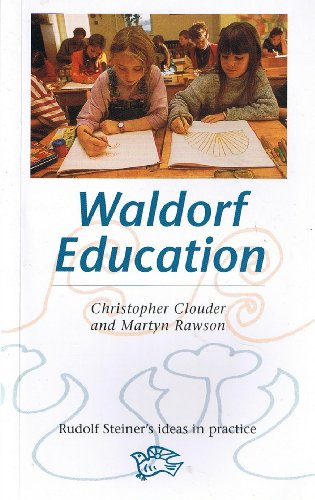Beispielbild fr Waldorf Education (Rudolf Steiner's Ideas in Practice S.) zum Verkauf von AwesomeBooks