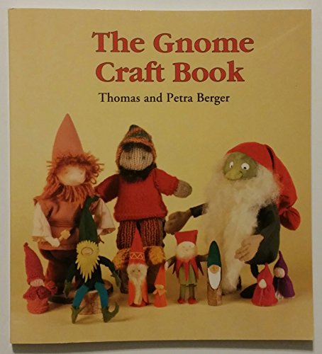 Stock image for The Gnome Craft Book for sale by Books of the Smoky Mountains