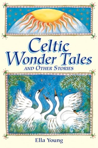 Celtic Wonder Tales: And Other Stories - Ella Young, Boris Artzybasheff, Vera Bock