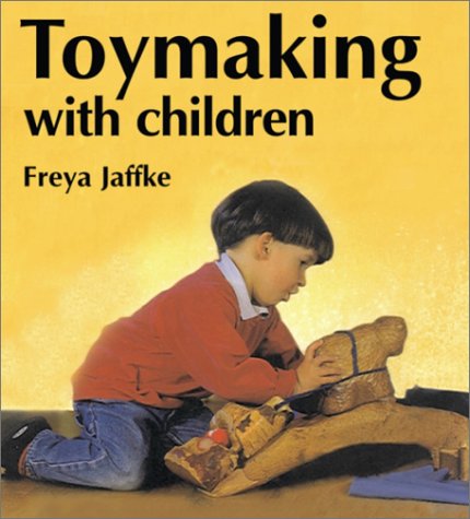 Beispielbild fr Toymaking with Children zum Verkauf von Half Price Books Inc.