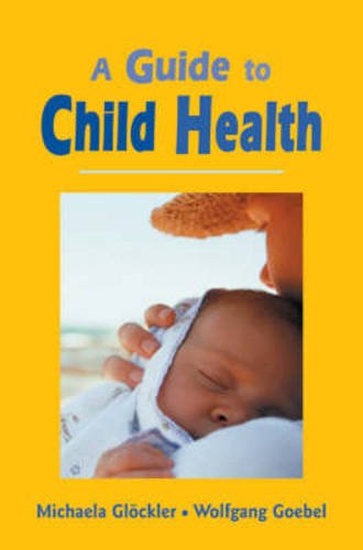 Beispielbild fr A Guide to Child Health zum Verkauf von WorldofBooks