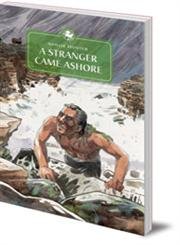 9780863154027: A Stranger Came Ashore (Kelpies)