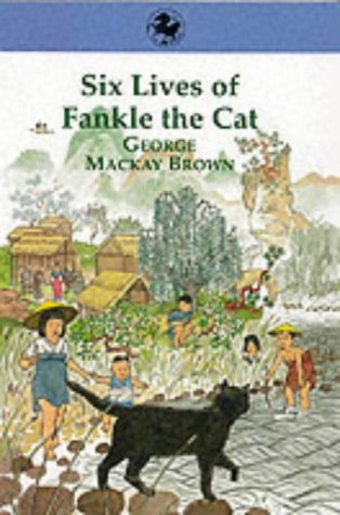 9780863154034: Six Lives of Fankle the Cat (Kelpies)