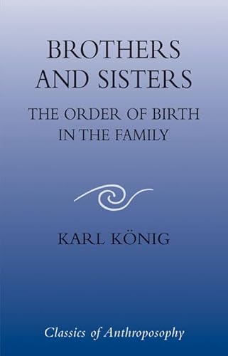 Beispielbild fr Brothers and Sisters : The Order of Birth in the Family zum Verkauf von Better World Books