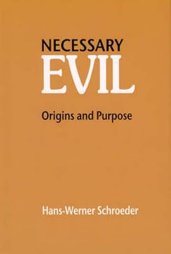 Beispielbild für Necessary Evil: Origin and Purpose zum Verkauf von Reuseabook