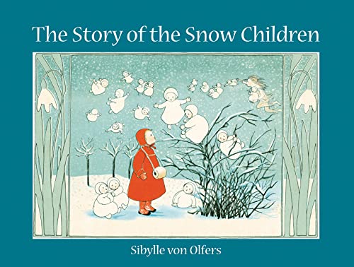 STORY OF SNOW CHILDREN (ages 3-5) (illustrated by the author) (H)