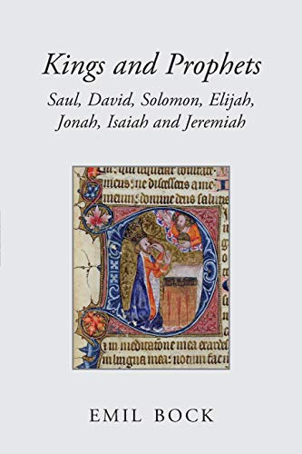 Beispielbild fr Kings and Prophets: Saul, David, Solomon, Elijah, Jonah, Isaiah and Jeremiah zum Verkauf von Books From California