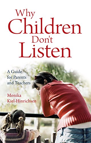 Beispielbild fr Why Children Don't Listen: A Guide for Parents and Teachers zum Verkauf von SecondSale