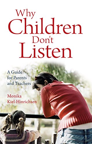 9780863155741: Why Children Don't Listen: A Guide for Parents and Teachers