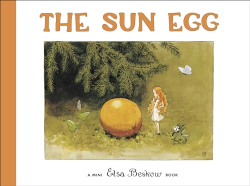 The Sun Egg - Beskow, Elsa