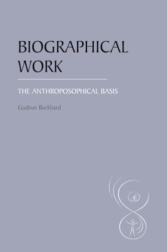 9780863155987: Biographical Work: The Anthroposophical Basis