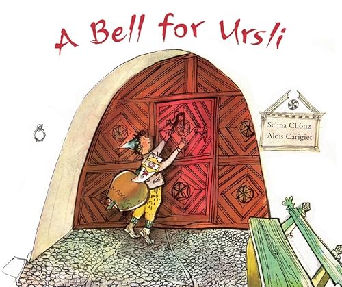 Stock image for A Bell for Ursli for sale by WorldofBooks