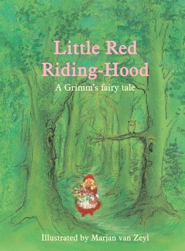 Beispielbild fr Little Red Riding-Hood: A Grimm's Fairy Tale zum Verkauf von WorldofBooks