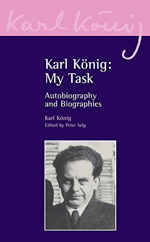 9780863156281: Karl Konig: My Task: Autobiography and Biographies