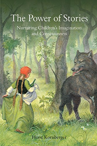 Stock image for The Power of Stories: Nurturing Children's Imagination and Consciousness for sale by Books From California