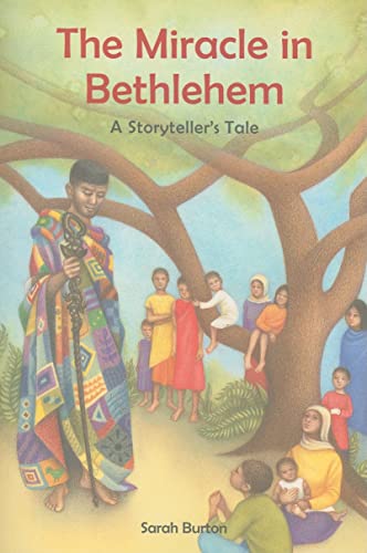 Beispielbild fr The Miracle in Bethlehem: A Storyteller's Tale zum Verkauf von Books From California