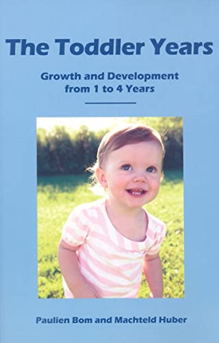 Stock image for The Toddler Years: Growth and Development from 1 to 4 Years for sale by ThriftBooks-Dallas
