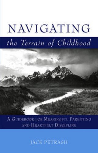 9780863157080: Navigating the Terrain of Childhood: A Guidebook for Meaningful Parenting and Heartfelt Discipline