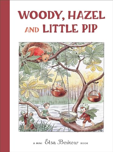 Stock image for Woody, Hazel and Little Pip: Mini edition for sale by WorldofBooks