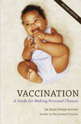 Imagen de archivo de Vaccination: A Guide for Making Personal Choices a la venta por Anybook.com