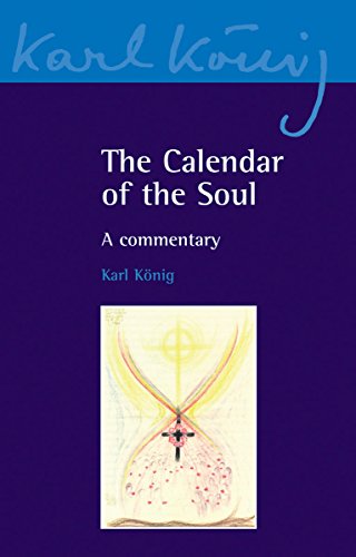 Stock image for The Calendar of the Soul : A Commentary for sale by Better World Books