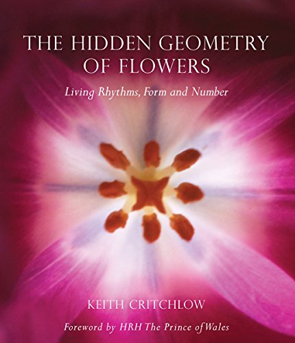 9780863158063: The Hidden Geometry of Flowers: Living Rhythms, Form and Number