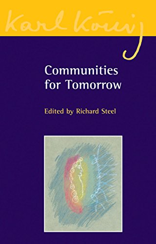 9780863158100: Communities for Tomorrow: 9 (Karl Knig Archive)