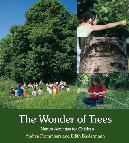 Beispielbild fr The Wonder of Trees: Nature Activities for Children zum Verkauf von -OnTimeBooks-