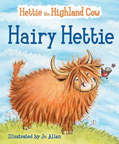 Beispielbild fr Hairy Hettie: The Highland Cow Who Needs a Haircut! (Picture Kelpies) zum Verkauf von Zoom Books Company