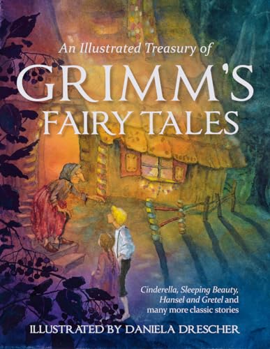 Stock image for An Illustrated Treasury of Grimm's Fairy Tales: Cinderella, Sleeping Beauty, Hansel and Gretel and many more classic stories for sale by WorldofBooks