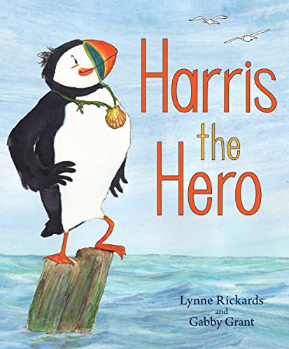 Imagen de archivo de Harris the Hero: A Puffin's Adventure (Picture Kelpies) a la venta por Half Price Books Inc.