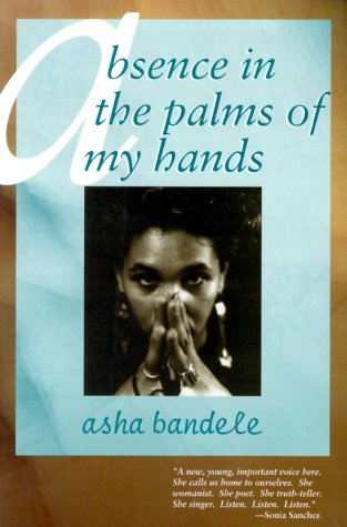 Beispielbild fr Absence in the Palms of My Hands: Other Poems zum Verkauf von Big River Books