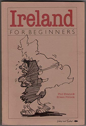 Beispielbild fr Ireland for Beginners zum Verkauf von The London Bookworm