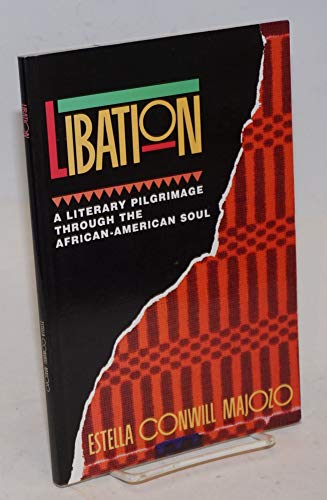 9780863160240: Libation: A Literary Pilgrimage Through the African-American Soul