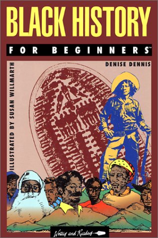 9780863160684: Black History for Beginners (Writers and Readers Documentary Comic Book, 24)