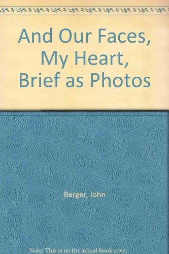 9780863160738: And Our Faces, My Heart, Brief as Photos