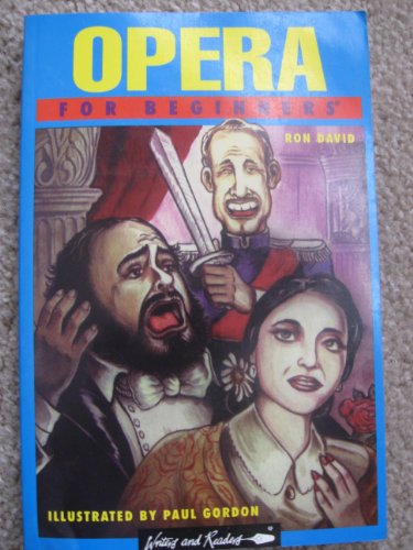 Stock image for Opera for Beginners (Writers and Readers Documentary Comic Book.) for sale by SecondSale