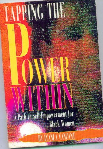 Imagen de archivo de Tapping the Power Within: Introduction to Self-Empowerment for Black Women a la venta por ThriftBooks-Atlanta