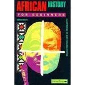 Imagen de archivo de African History for Beginners (A Writers and Readers Documentary Comic Book) a la venta por Wonder Book