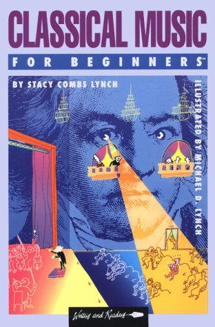 Beispielbild fr Classical Music for Beginners (A Writers and Readers Documentary Comic Book ; 66) zum Verkauf von Gulf Coast Books