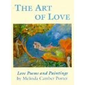Stock image for The Art of Love: Love Poems and Paintings for sale by HPB-Ruby