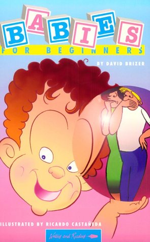 Imagen de archivo de Babies for Beginners (Writers and Readers Documentary Comic Book) a la venta por Greener Books