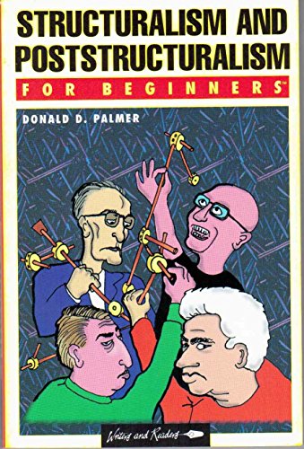 Beispielbild fr Structuralism and Poststructuralism for Beginners (Writers and Readers Documentary Comic Book,) zum Verkauf von SecondSale