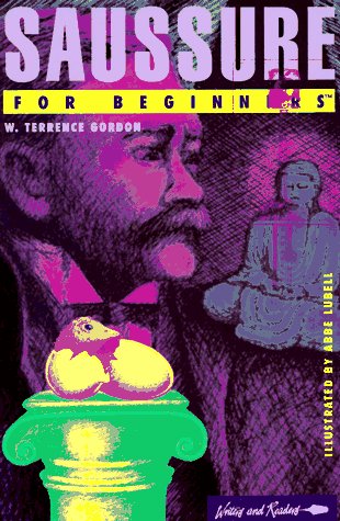 Stock image for Saussure for Beginners (Writers and Readers Beginners Documentary Comic Book) for sale by WorldofBooks